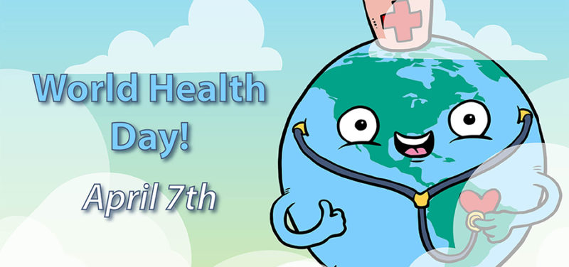 Today is World Health Day!