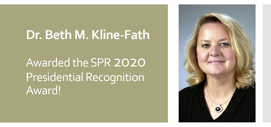 Dr. Kline-Fath Awarded the SPR 2020 Presidential Recognition Award
